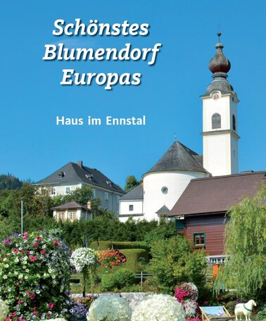Titelblatt für Gruppenfolder "Schönstes Dorf Europas" | © TVB Haus-Aich-Gössenberg